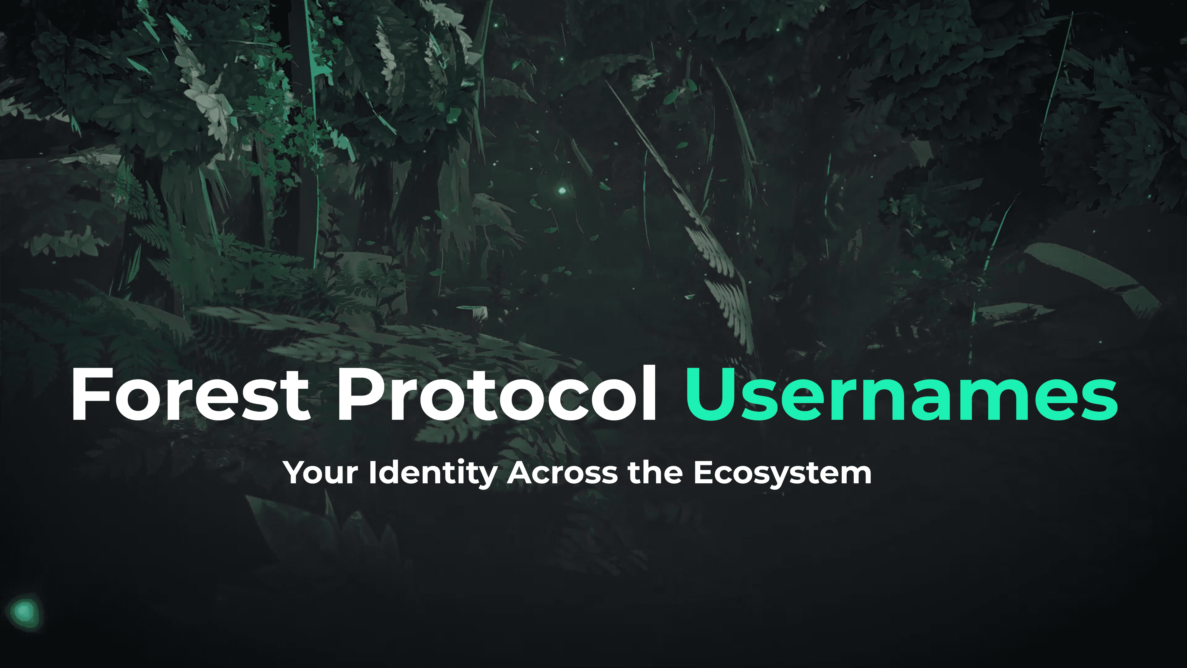 Your Name in the Game: Forest Protocol Usernames Are Live
