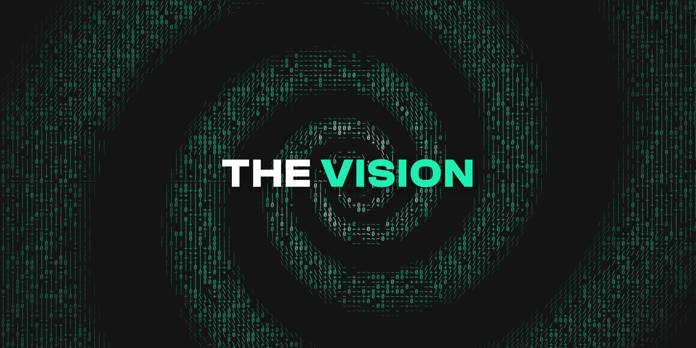 The Vision