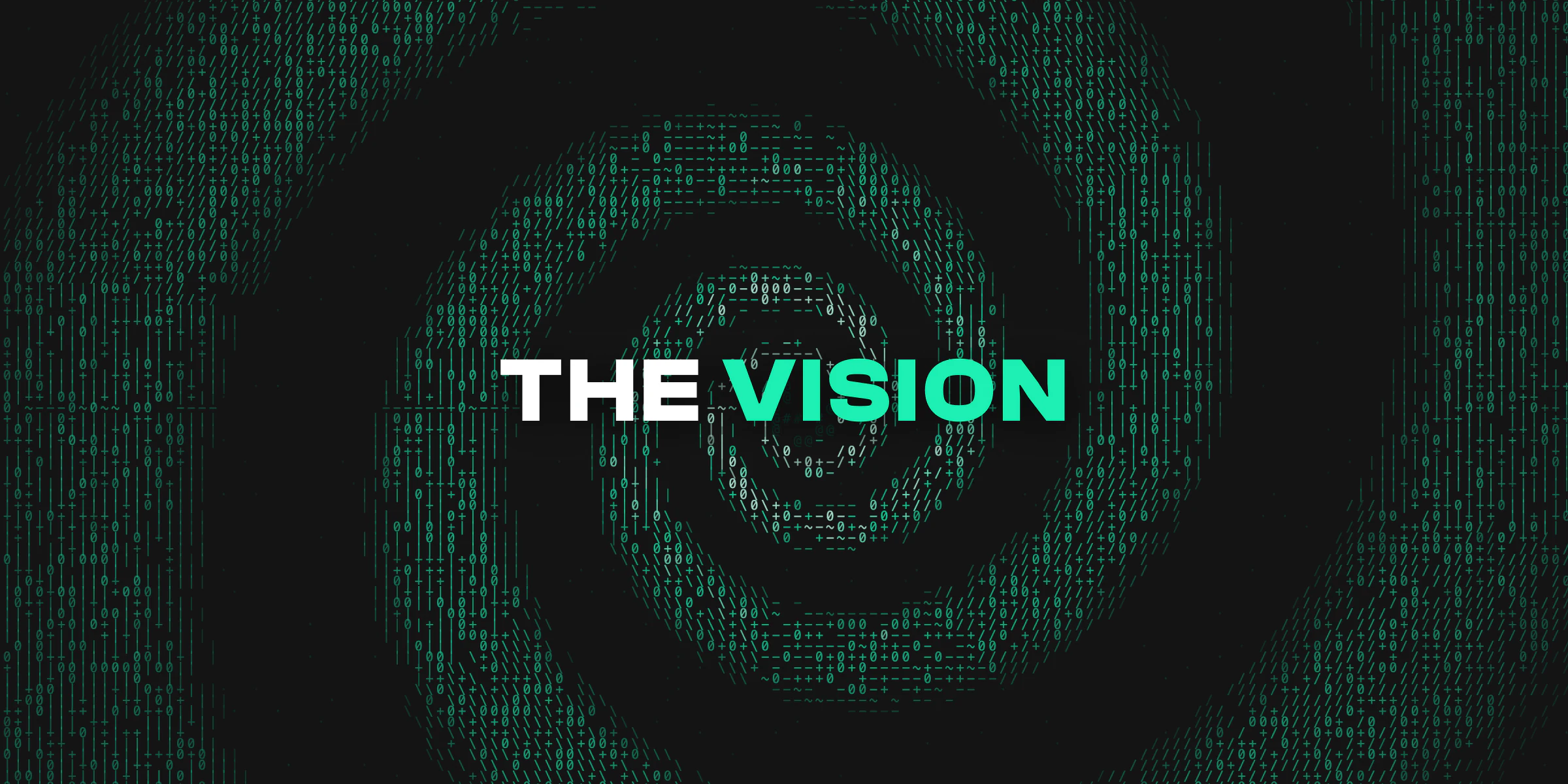 The Vision